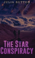 The Star Conspiracy 4824135427 Book Cover