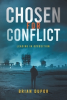 Chosen For Conflict B0CVCXWT58 Book Cover