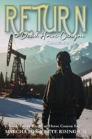 Return to Dead Horse Canyon: Grandfather Spirits (Dead Horse Canyon Saga) B0FFLMBH94 Book Cover