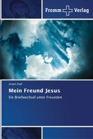Mein Freund Jesus 6202442425 Book Cover