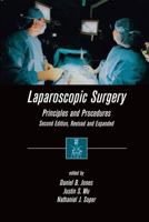 Laparoscopic Surgery: Principles and Procedures, Second Edition, Revised and Expanded 036739426X Book Cover