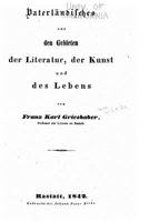 Vaterl�ndisches Aus Den Gebieten Der Literatur, Der Kunst Und Des Lebens 1534784187 Book Cover