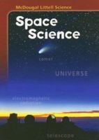 McDougal Littell Middle School Science: Student Edition Grades 6-8 Space Science 2005 0618334211 Book Cover