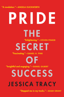 Take Pride: Mastering the Emotion That Holds the Secret to Success 1328745473 Book Cover