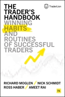The Trader's Handbook: Winning habits and routines of successful traders 1804090182 Book Cover