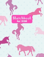 Sketchbook for Kids: Unicorn Pretty Unicorn Large Sketch Book for Sketching, Drawing, Creative Doodling Notepad and Activity Book - Birthday and Christmas Gift Ideas for Kids, Boys, Girls, Teens and W 1655581880 Book Cover
