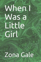 When I Was A Little Girl 0548653682 Book Cover