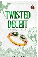 Twisted Deceit: Indian Billionaire Arranged Marriage Romance B0FCG8B7KP Book Cover