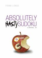 Absolutely Nasty Sudoku Level 3 140274398X Book Cover