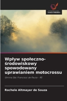 Wplyw spoleczno-srodowiskowy spowodowany uprawianiem motocrossu (Polish Edition) 6208005450 Book Cover