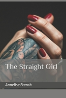 The Straight Girl (Sophie & Ryan) B0DRHNPTSJ Book Cover