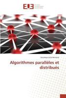 Algorithmes Paralla]les Et Distribua(c)S 3639480821 Book Cover