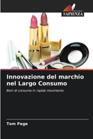 Innovazione del marchio nel Largo Consumo (Italian Edition) 6202908343 Book Cover