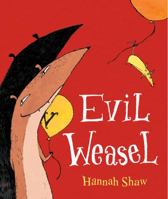 Evil Weasel 1862304289 Book Cover