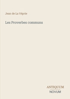 Les Proverbes communs (French Edition) 3387418507 Book Cover