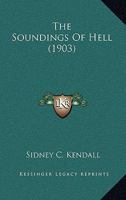 The Soundings Of Hell 112092958X Book Cover