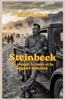 Steinbeck: Le travail, la terre et la dignité humaine (Encre Et Identité Portraits Littéraires) (French Edition) B0GVQ6FW9X Book Cover
