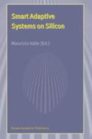 Smart Adaptive Systems on Silicon 1475710518 Book Cover