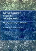 Automatic Algorithm Recognition and Replacement: A New Approach to Program Optimization 0262133687 Book Cover