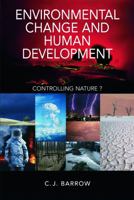 Environmental Change and Human Development: The Place of Environmental Change in Human Evolution 034076404X Book Cover