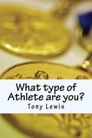 What Type of Athlete Are You? 0957698224 Book Cover