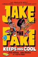 Jake the Fake Keeps His Cool 0553523597 Book Cover