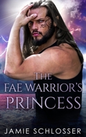 The Fae Warrior's Princess B09QP6QTZT Book Cover