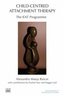 Child-Centred Attachment Therapy: The Ccat Programme 185575505X Book Cover