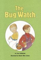 The Bug Watch (Leveled readers) 0673625052 Book Cover