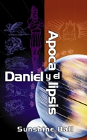 Daniel y el Apocalipsis 0829731849 Book Cover