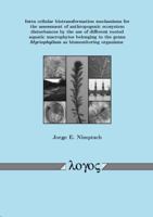 Intra Cellular Biotransformation Mechanisms for the Assessment of Anthropogenic Ecosystem Disturbances by the Use of Different Rooted Aquatic Macrophy 3832511490 Book Cover