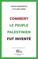 Comment le peuple palestinien fut inventé (Israel and Jewish Memories) (French Edition) 2925606091 Book Cover
