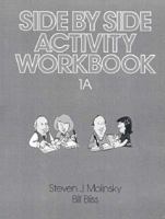 Side by Side Activity Workbook 1A 0138095256 Book Cover