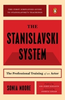 The Stanislavski System: The Professional Training of an Actor (Penguin Handbooks) 0140466606 Book Cover