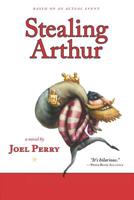 Stealing Arthur 1590215869 Book Cover