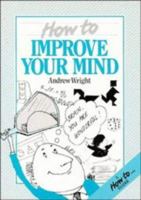 How to Improve your Mind 0521275504 Book Cover