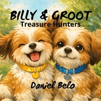 BILLY & GROOT: Treasure Hunters B0H2YK9K1C Book Cover