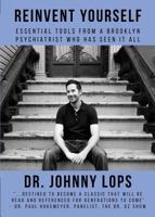 Reinvent Yourself: Essential Tools From A Brooklyn Psychiatrist Who Has Seen It All 0990454606 Book Cover