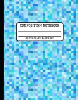 Composition Notebook Graph Paper 5x5: Blue Pixel Gamer Fun and Trendy Back to School Quad Writing Book for Students 8.5 x 11 inches 1081438967 Book Cover