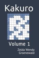 Kakuro: Volume 1 B097WZXRNY Book Cover