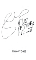 A List of Things I've Lost 1952055334 Book Cover