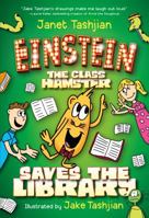 Einstein the Class Hamster Saves the Library 1627790616 Book Cover