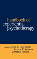 Handbook of Experiential Psychotherapy 1572303743 Book Cover