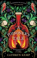 A Poisoner's Tale: A dark and gripping feminist retelling of notorious Italian Poisoner, Giulia Tofana 1454957468 Book Cover