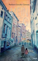 Mein Weg als Isaura (German Edition) 3740765402 Book Cover