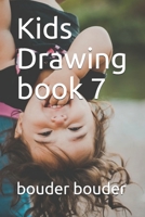 Kids Drawing book 7 B084DSHBMY Book Cover