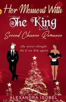 Her Moment With The King B09M18C7NL Book Cover