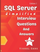 SQL Server Simplified: Interview Questions and Answers B0948RPCGZ Book Cover