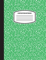 Classic Composition Notebook: (8.5x11) Wide Ruled Lined Paper Notebook Journal (Green) (Notebook for Kids, Teens, Students, Adults) Back to School and Writing Notes 1774762161 Book Cover