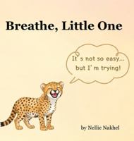 Breathe, Little One B0FY5M6SJG Book Cover